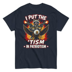 i-put-the-tism-in-patriotism-funny-patriotic-graphic-t-shirt-3 -