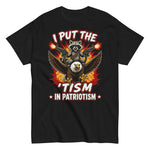 i-put-the-tism-in-patriotism-funny-patriotic-graphic-t-shirt -