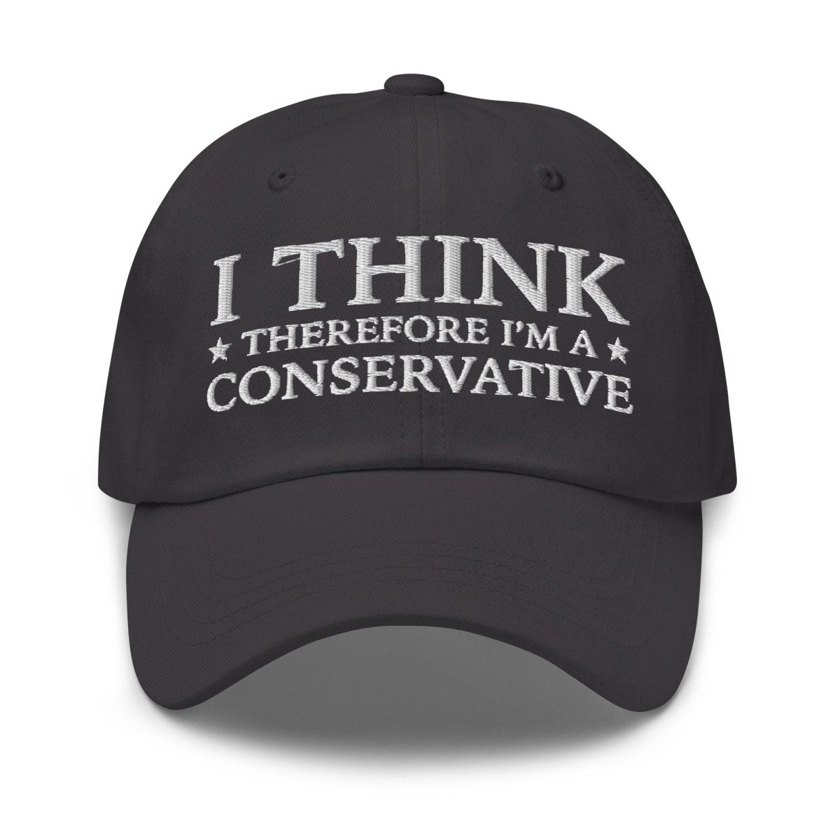 I Think Therefore I'm A Conservative Dad Hat - Drunk America