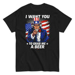 i-want-you-to-grab-me-a-beer-uncle-sam-graphic-t-shirt -