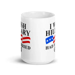 i-wish-hillary-had-married-oj-coffee-mug-4 -