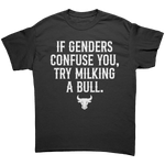If Genders Confuse You Try Milking A Bull – Patriotic Clothing for True Americans | Drunk America