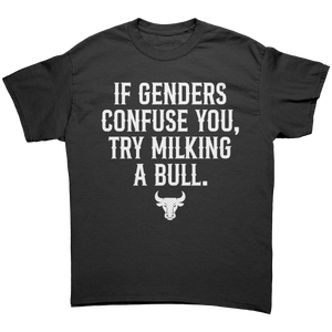 If Genders Confuse You Try Milking A Bull – Patriotic Clothing for True Americans | Drunk America