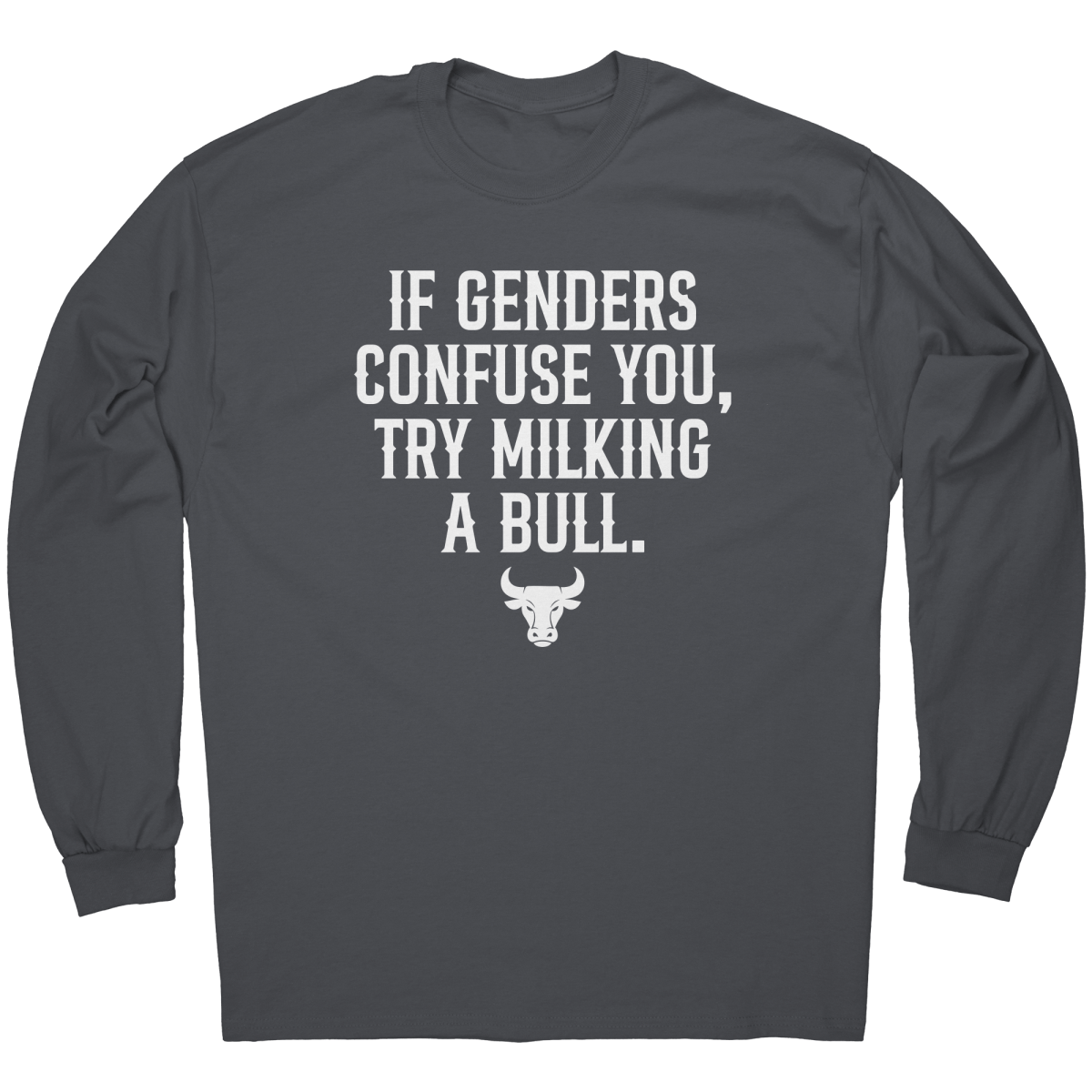 If_Genders_Confuse_You_Try_Milking_A_Bul_Charcoal_Mockup.png