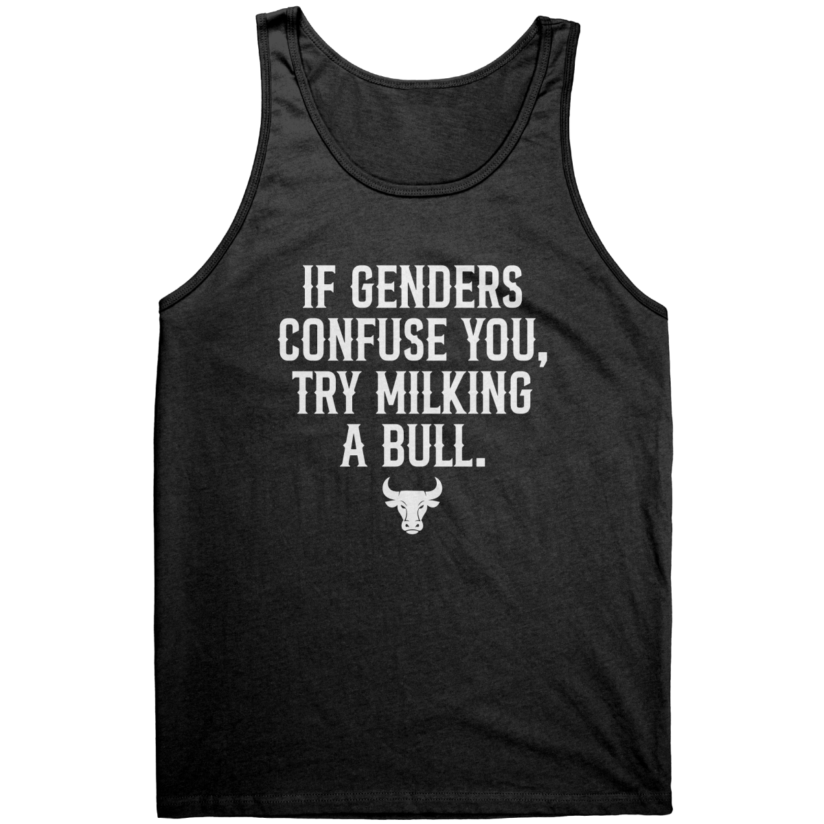 If Genders Confuse You Try Milking A Bull – Patriotic Clothing for True Americans | Drunk America