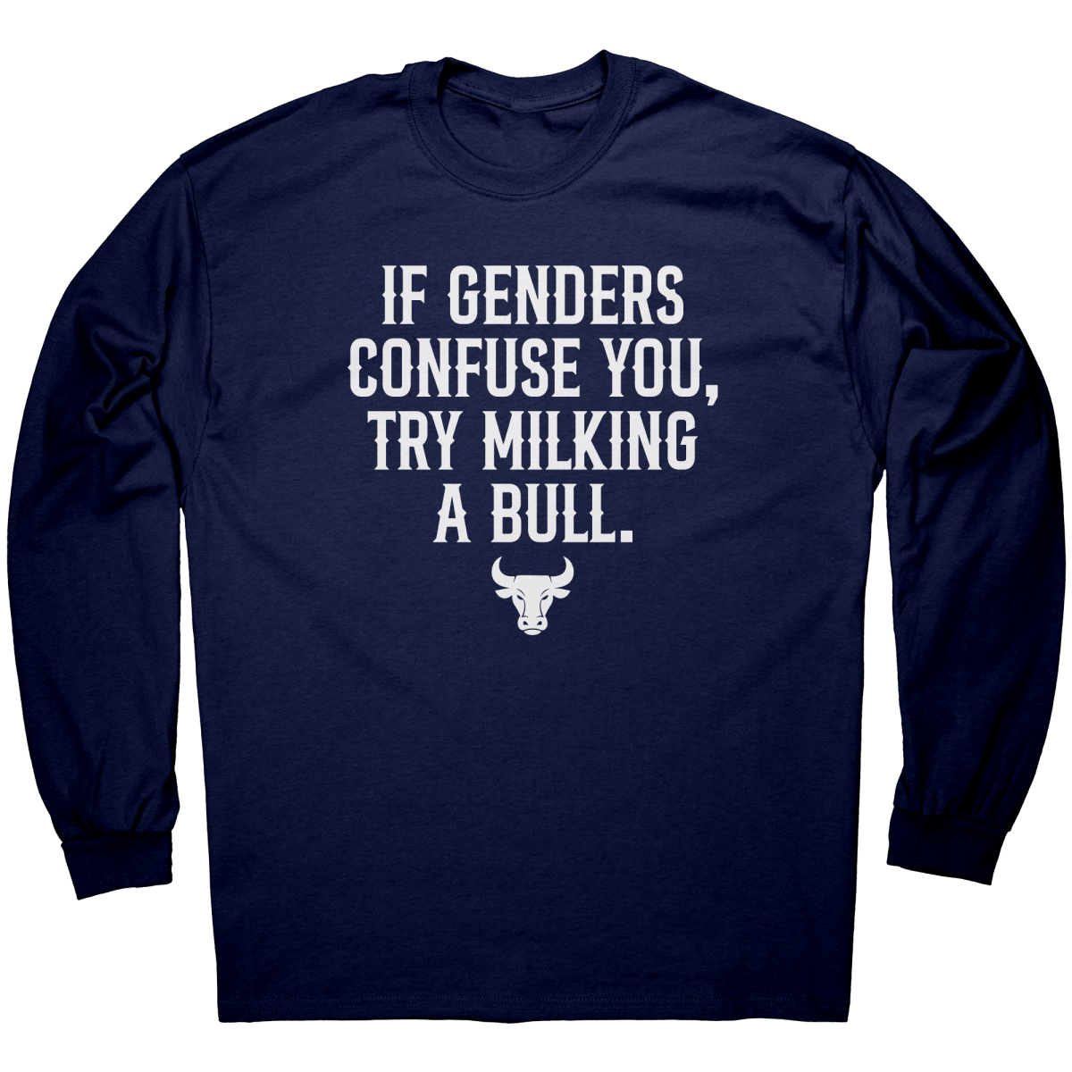 If_Genders_Confuse_You_Try_Milking_A_Bul_Navy_Mockup.png
