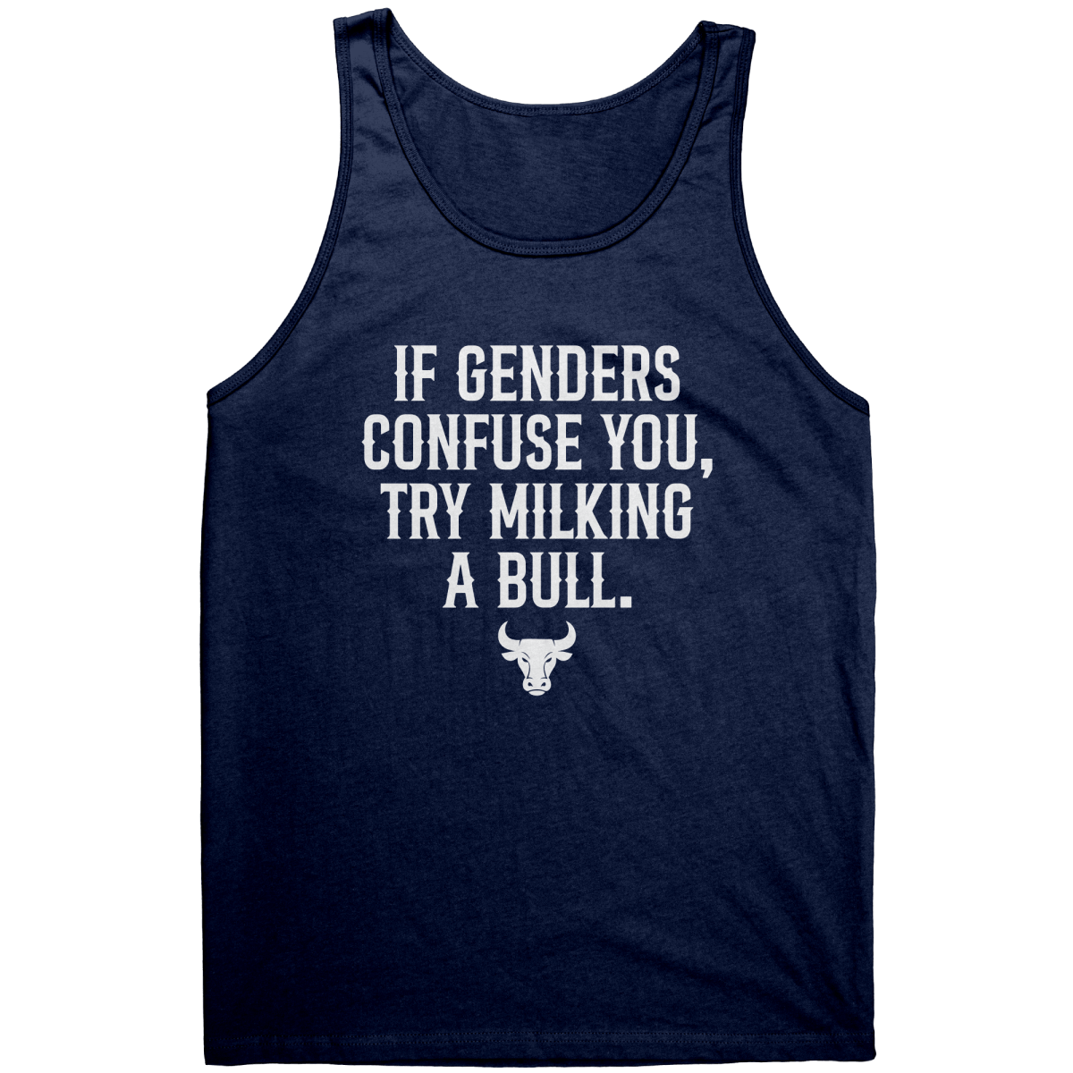 If Genders Confuse You Try Milking A Bull – Patriotic Clothing for True Americans | Drunk America