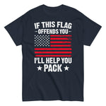 if-this-flag-offends-you-ill-help-you-pack-graphic-t-shirt-3 -