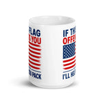 if-this-flag-offends-you-ill-help-you-pack-patriotic-coffee-mug-6 -