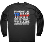 If You Don't Like Trump Then You Probably Won't Like Me And I'm Okay With That - Drunk America