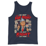 im-not-far-right-im-just-right-so-far-trump-conspiracy-theorist-mens-tank-top-2 -