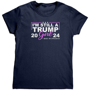 I'm Still A Trump Girl I Make No Apologies - Drunk America