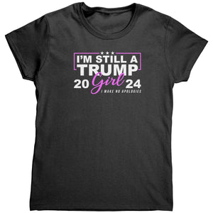 I'm Still A Trump Girl I Make No Apologies - Drunk America