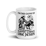 im-this-close-to-flippin-tables-like-jesus-15-oz_-coffee-mug-3 -