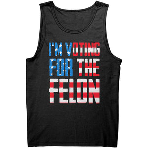 I'm Voting For The Felon - Drunk America