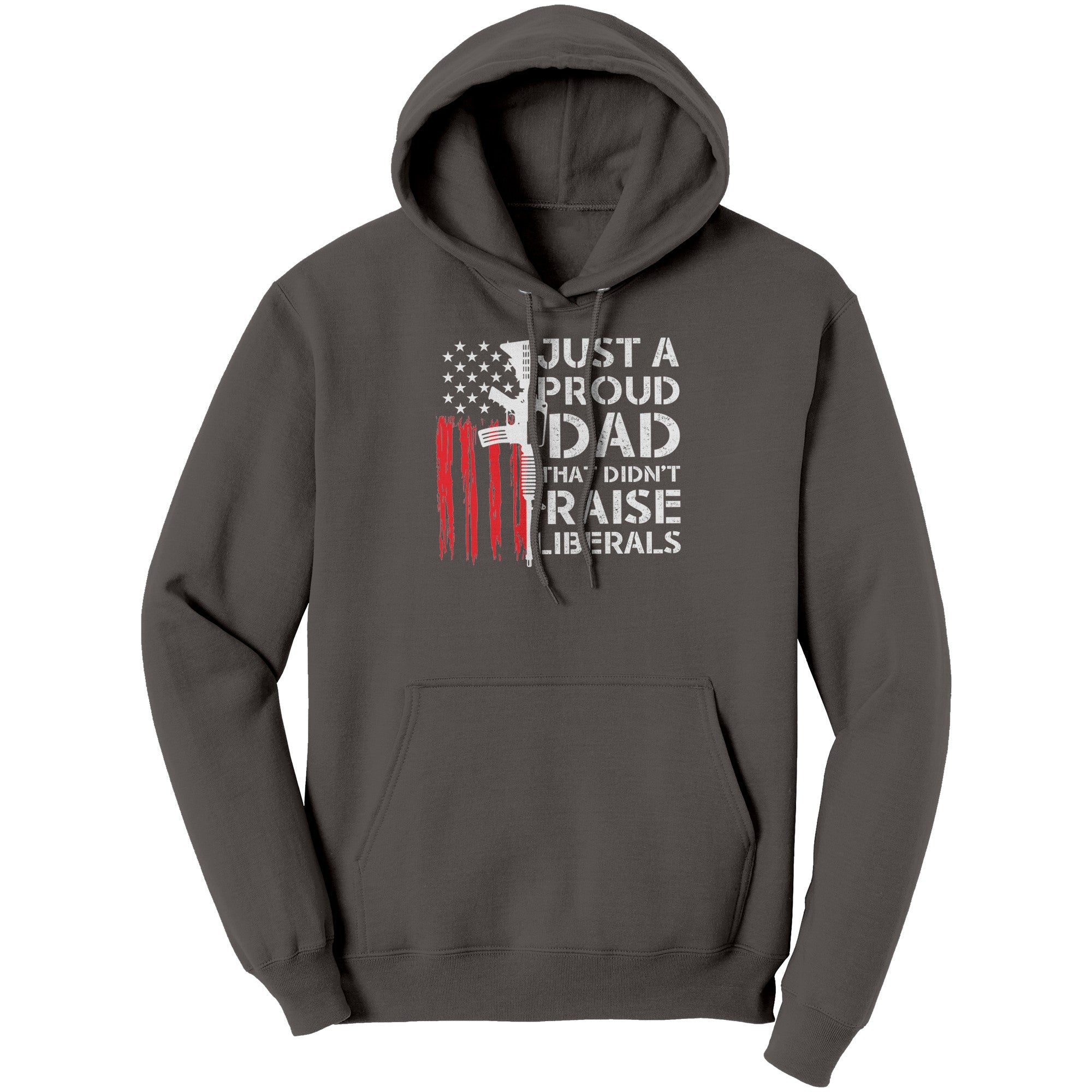 Just A Proud Dad That Didn't Raise Liberals - Drunk America