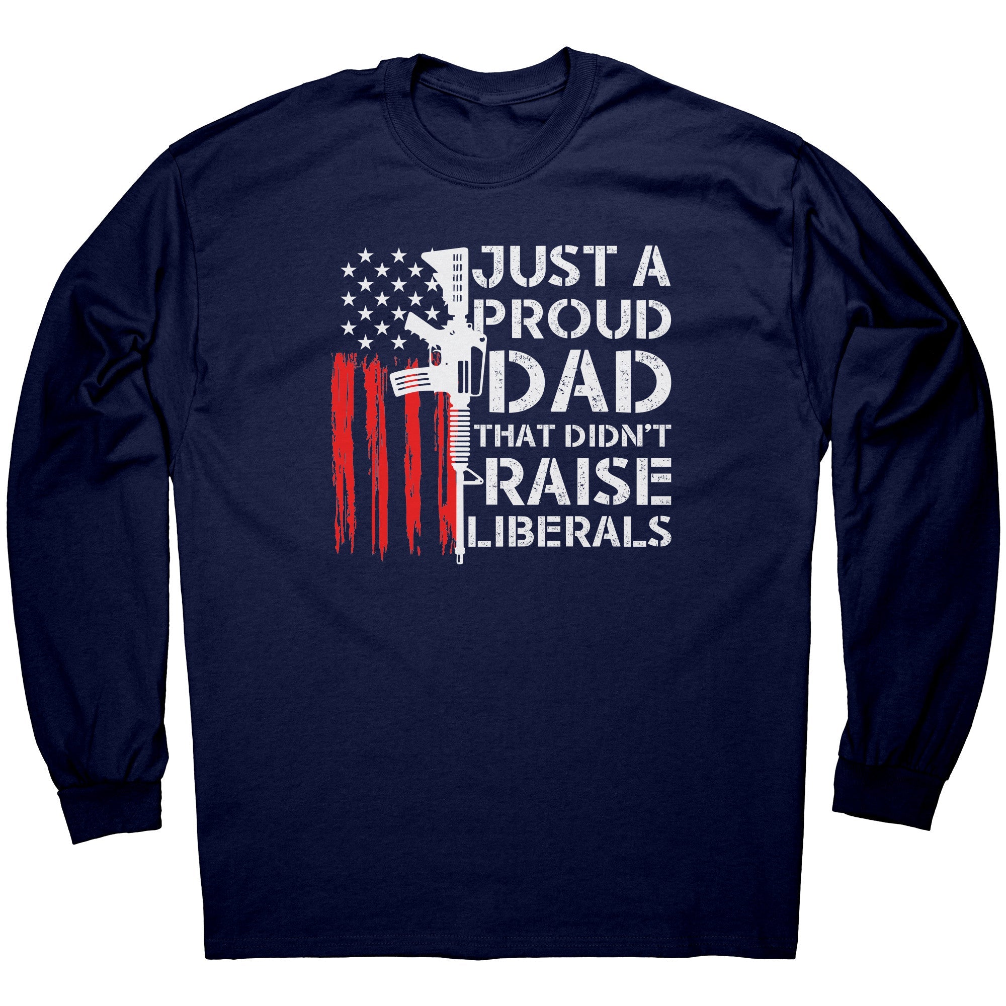 Just A Proud Dad That Didn't Raise Liberals - Drunk America