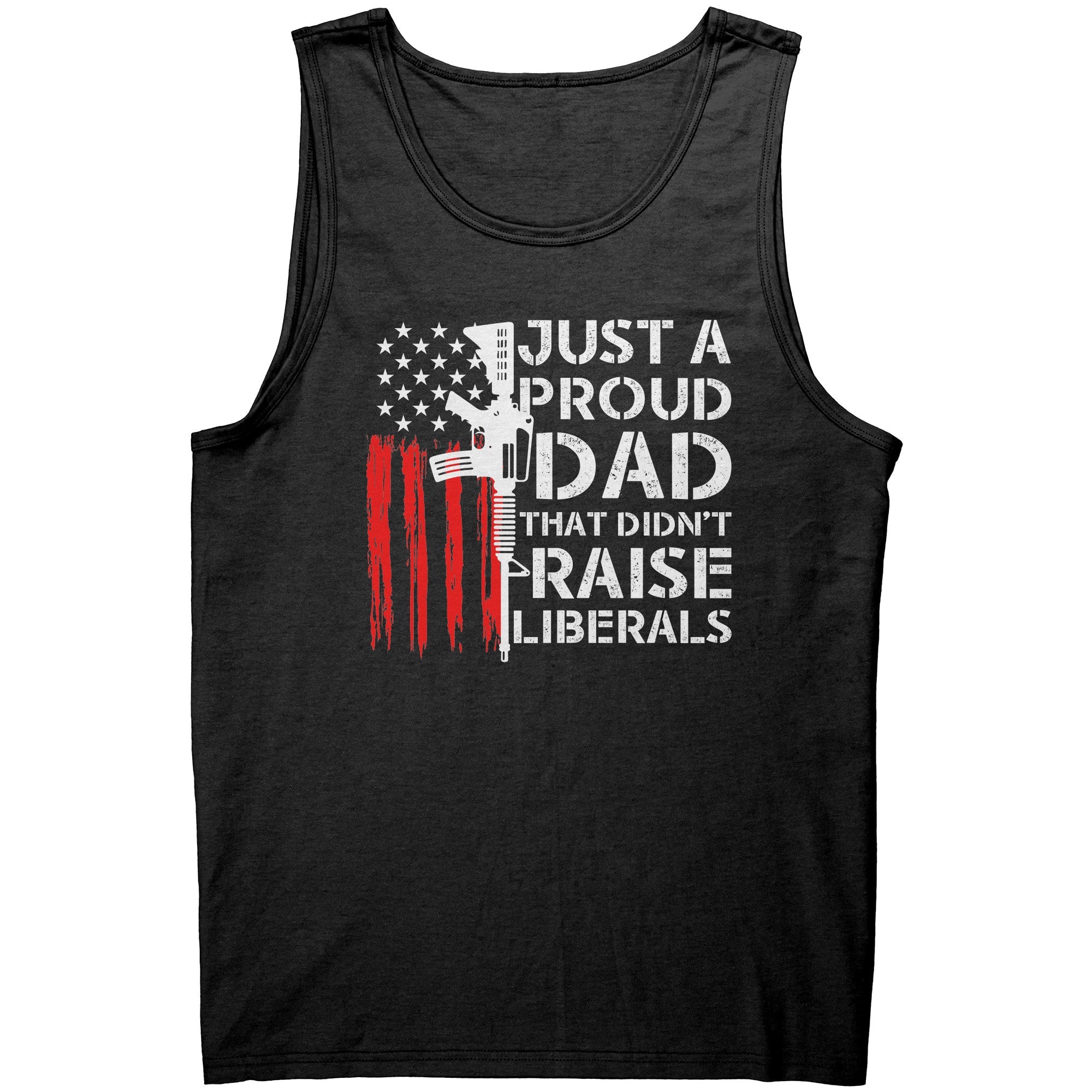 Just A Proud Dad That Didn't Raise Liberals - Drunk America