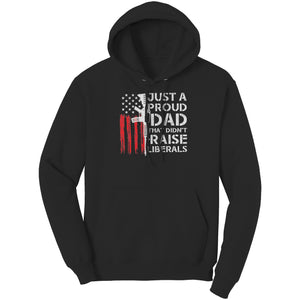 Just A Proud Dad That Didn't Raise Liberals - Drunk America