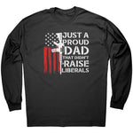 Just A Proud Dad That Didn't Raise Liberals - Drunk America