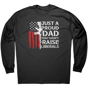 Just A Proud Dad That Didn't Raise Liberals - Drunk America