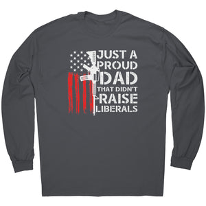 Just A Proud Dad That Didn't Raise Liberals - Drunk America