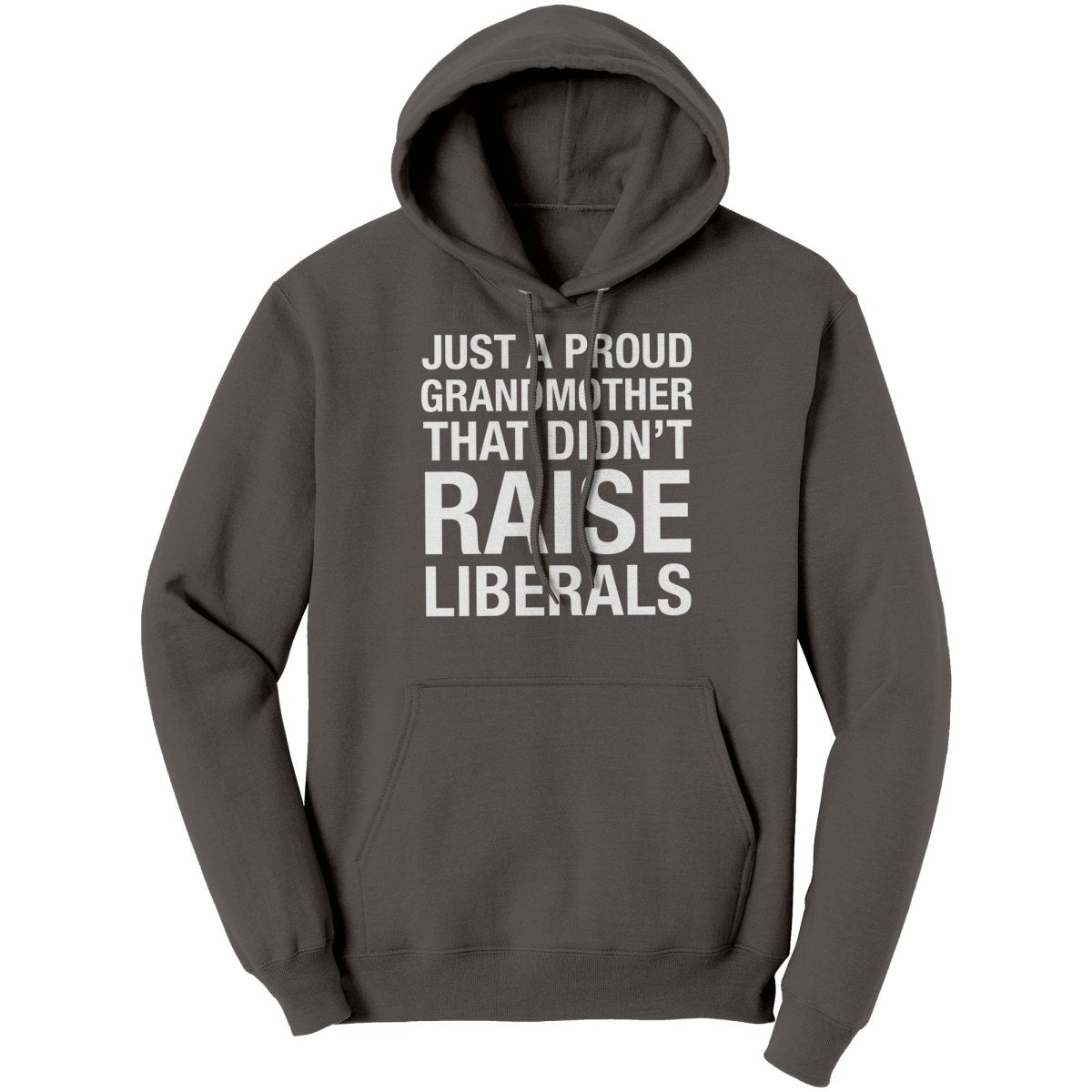 Just A Proud Grandmother That Didn't Raise Liberals (Ladies) - Drunk America