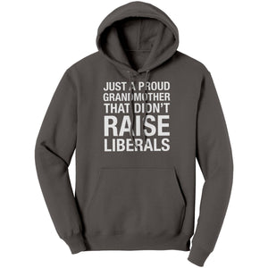 Just A Proud Grandmother That Didn't Raise Liberals (Ladies) - Drunk America