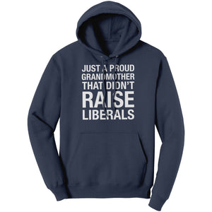 Just A Proud Grandmother That Didn't Raise Liberals (Ladies) - Drunk America
