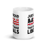 just-a-proud-mom-that-didnt-raise-liberals-coffee-mug-4 -
