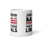 just-a-proud-mom-that-didnt-raise-liberals-coffee-mug-6 -