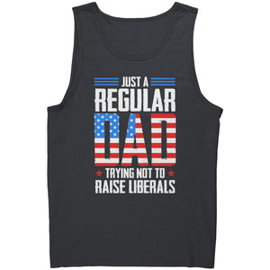 Just A Regular Dad Trying Not To Raise Liberals - Drunk America