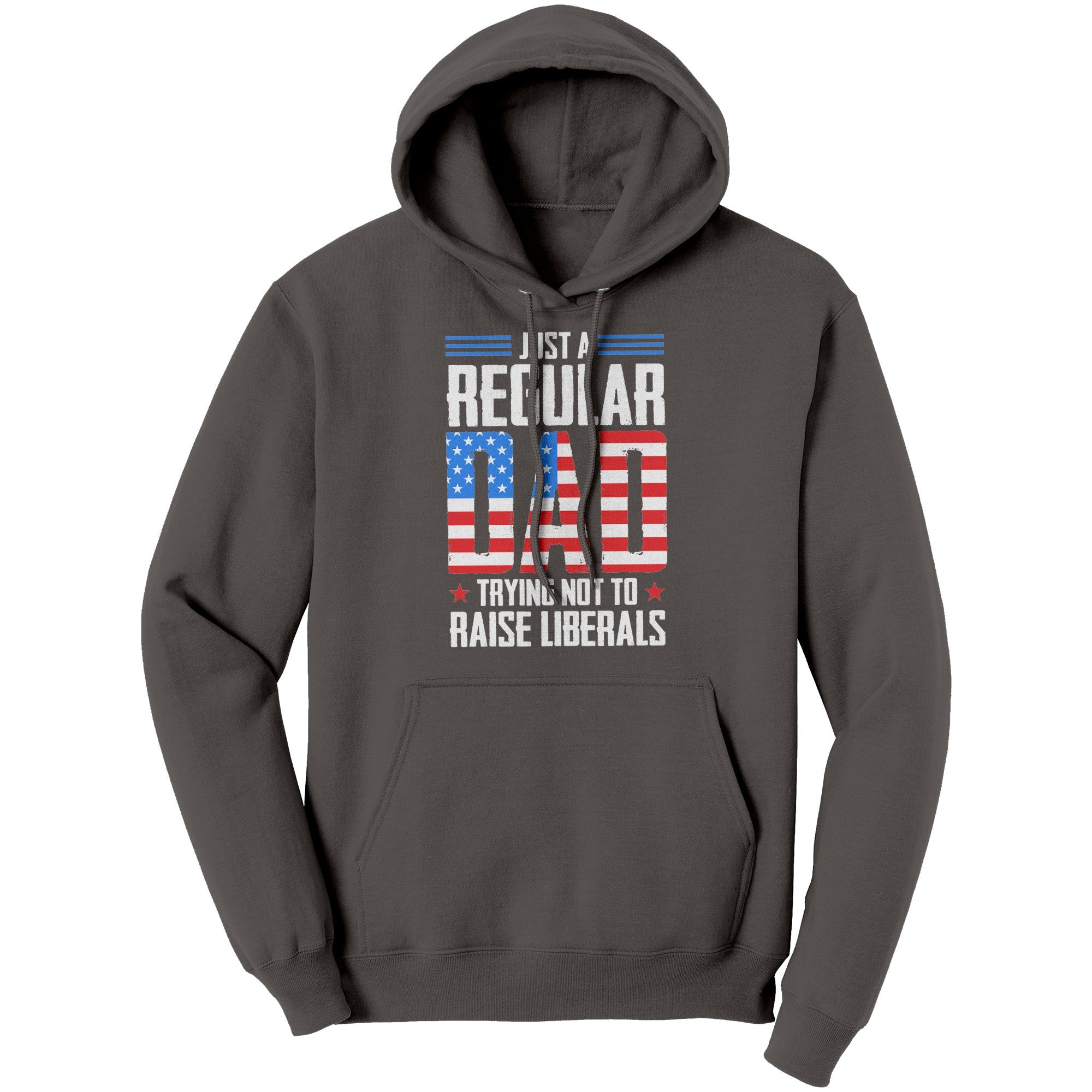 Just A Regular Dad Trying Not To Raise Liberals - Drunk America