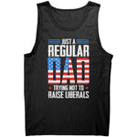 Just A Regular Dad Trying Not To Raise Liberals - Drunk America