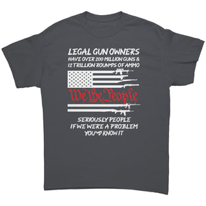 Legal Gun Owners Have Over 2 Million Guns If We Were The Problem You'd Know It - Drunk America