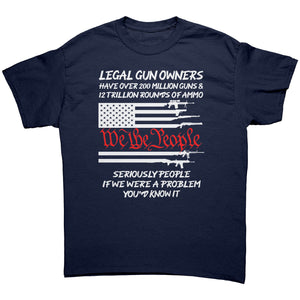 Legal Gun Owners Have Over 2 Million Guns If We Were The Problem You'd Know It - Drunk America