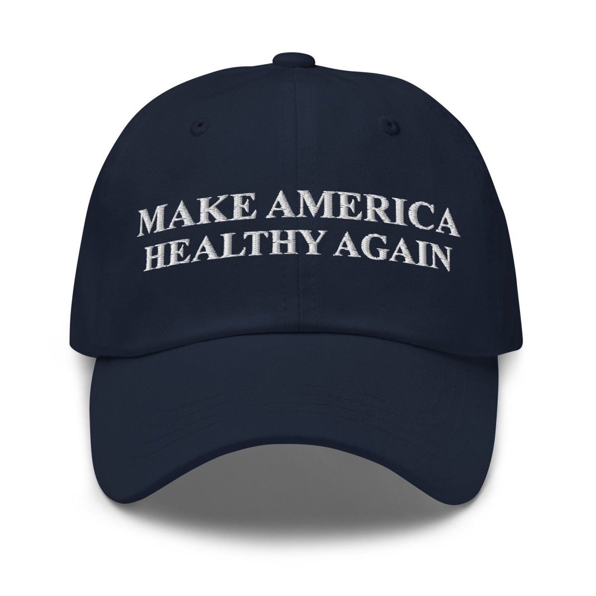 Make America Healthy Again Dad Hat - Drunk America