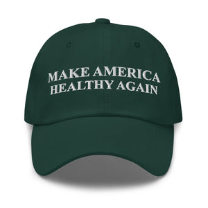 Make America Healthy Again Dad Hat - Drunk America