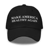 Make America Healthy Again Dad Hat - Drunk America