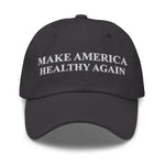 Make America Healthy Again Dad Hat - Drunk America
