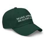 Make America Healthy Again Dad Hat - Drunk America