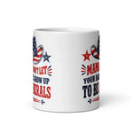 mamas-dont-let-your-babies-grow-up-to-be-liberals-conservative-mom-coffee-mug-gift-for-republican-mother-4 -