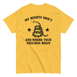 my-rights-dont-end-where-your-feelings-begin-yellow-graphic-t-shirt -