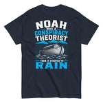 noah-was-a-conspiracy-theorist-then-it-started-to-rain-biblical-graphic-t-shirt-3 -
