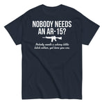 nobody-needs-an-ar-15-graphic-t-shirt-3 -