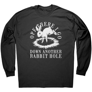 Ope There I Go Down Another Rabbit Hole - Drunk America