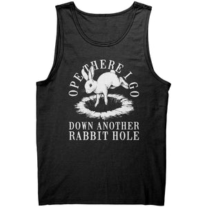 Ope There I Go Down Another Rabbit Hole - Drunk America