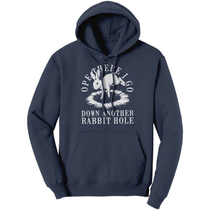 Ope There I Go Down Another Rabbit Hole (Ladies) - Drunk America