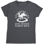 Ope There I Go Down Another Rabbit Hole (Ladies) - Drunk America