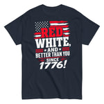 patriotic-red-white-better-than-you-1776-usa-graphic-t-shirt-3 -